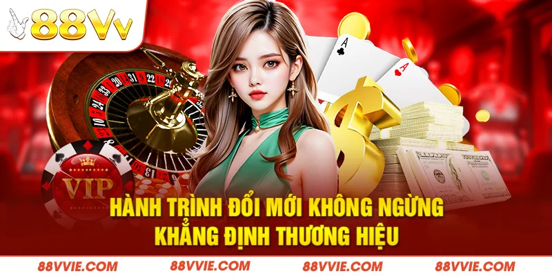 Hành trình đổi mới không ngừng khẳng định thương hiệu 