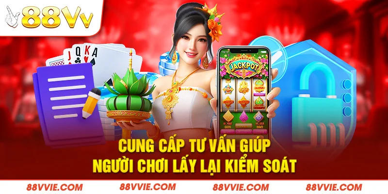 Cung cấp tư vấn giúp người chơi lấy lại kiểm soát